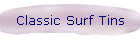 Classic Surf Tins