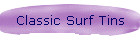 Classic Surf Tins