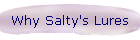 Why Salty's Lures