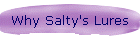 Why Salty's Lures